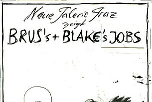BRUS’s + BLAKE’s JOBs