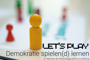 Let's play – Demokratie spielen(d) lernen