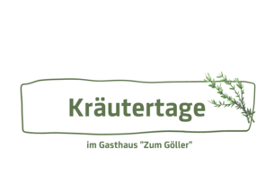 Kräutertage im Gasthaus "Zum Göller"