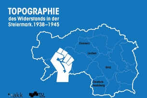 Topographie des Widerstands in der Steiermark