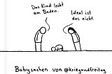 Cover Babysachen von @kriegundfreitag: Das Kind leckt am Boden – ideal ist das nicht