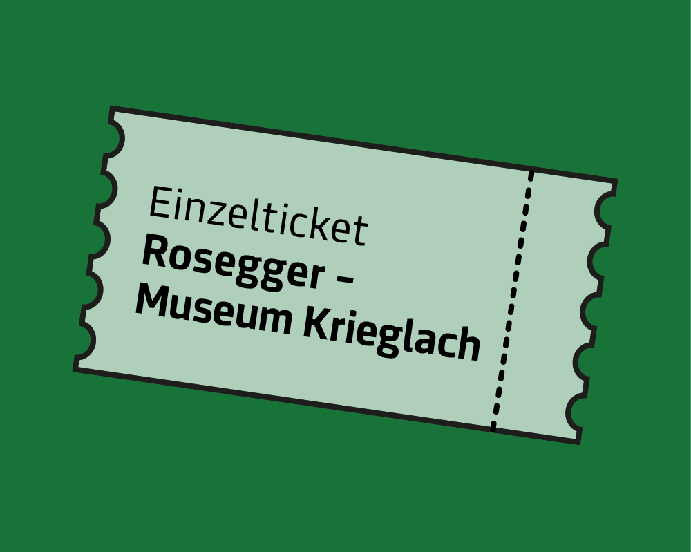 Ticket Peter Rosegger Krieglach