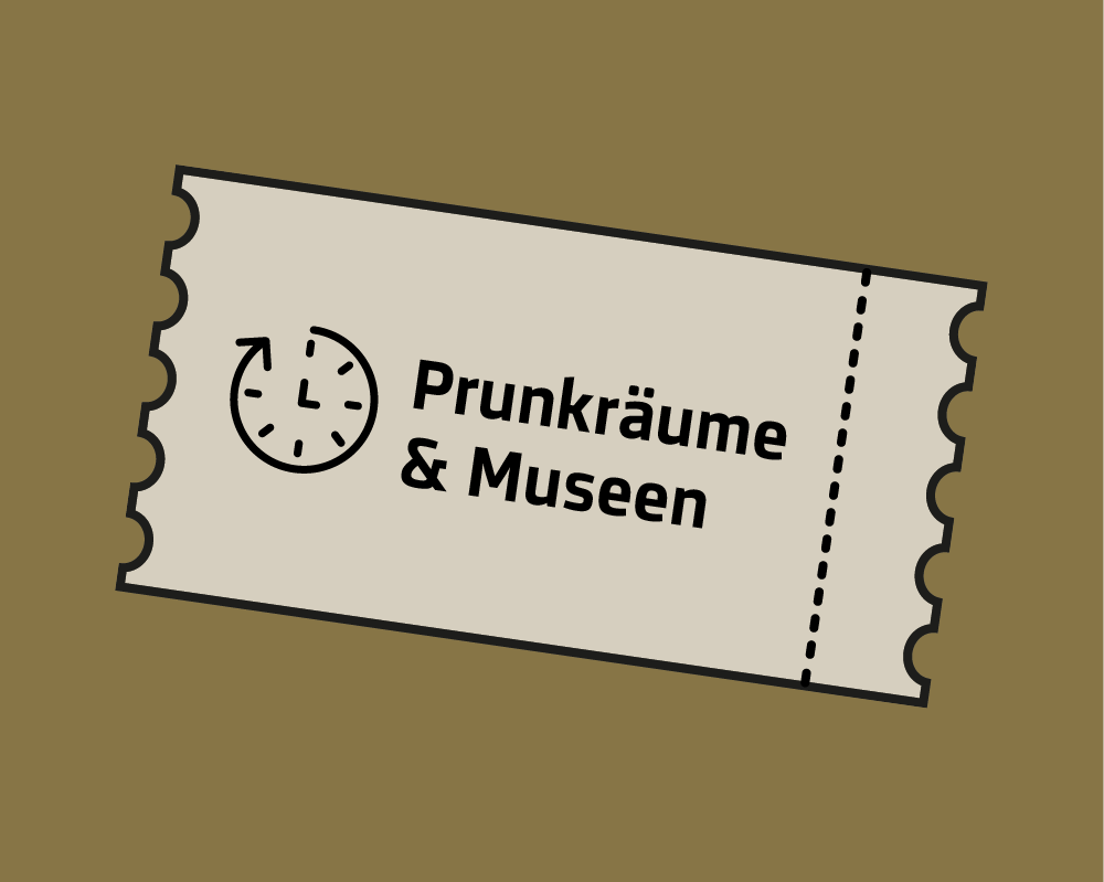 Museumsticket inklusive Prunkraumführung