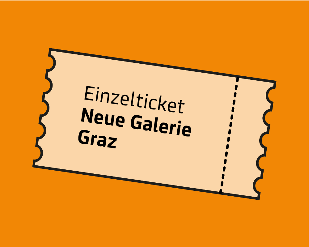 Ticket Neue Galerie Graz